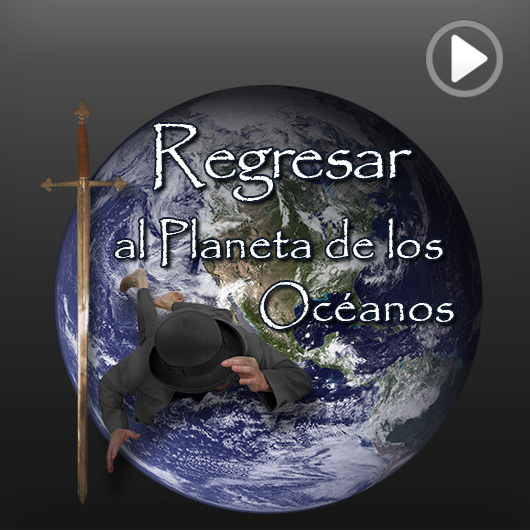 Regresar al Planeta de los Océanos