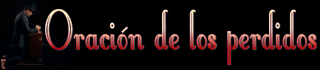 Oración de los perdidos